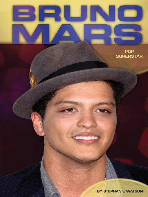 Title details for Bruno Mars by Stephanie Watson - Wait list